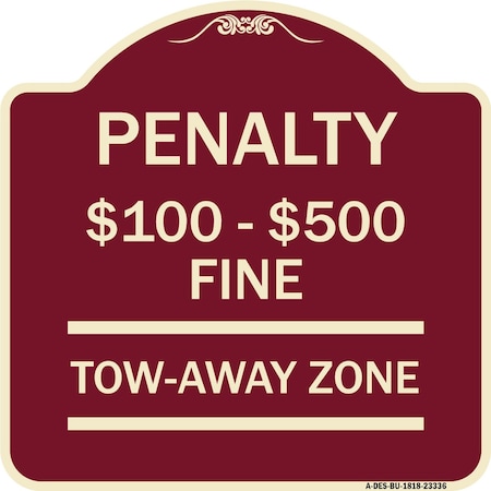 Signmission Penalty $100 $500 Fine Tow Away Zone Virginia Handicap Supplementary Alum, 18" x 18", BU-1818-23336 A-DES-BU-1818-23336